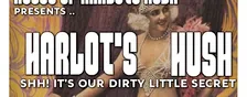 House of Harlots NOLA presents Harlots Hush
