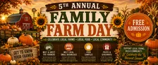 5th Annual Family Farm Day