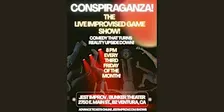 Jest Improv Presents: Conspiraganza! A Live Improvised Game Show