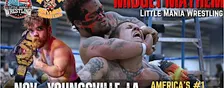 Youngsville LA - Midget Mayhem / Little Mania Mini Wrestling! (Ages 21+)