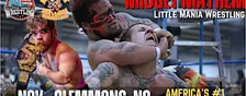 Clemmons NC - Midget Mayhem / Little Mania Mini Wrestling! (Ages 21+)