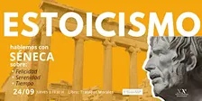 Estoicismo: Séneca y la Felicidad, la Serenidad y el Tiempo.