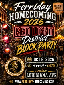 FERRIDAY RED LIGHT DISTRICT BLOCK PARTY