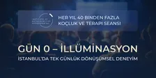 GÜN 0 – İLLÜMİNASYON