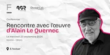 Conférence - Rencontre avec l’œuvre d’Alain Le Quernec