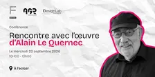 Conférence - Rencontre avec l’œuvre d’Alain Le Quernec