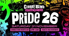 Cherry Bomb: PRIDE & 7TH BDAY ✧ Sat 21 Nov