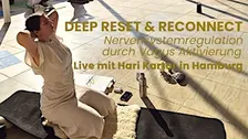 Deep Reset & Reconnect - Nervensystemregulation durch Vagus Aktivierung