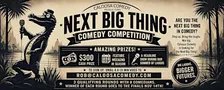 Caloosa Comedy's "Next Big Thing" Comedy Competition - Qualifying Round