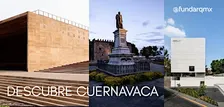 Recorrido Cultural Cuernavaca