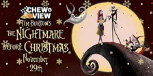 Nightmare before Christmas | Chew & View: Dinner & Movie Experience