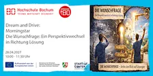Dream and Drive: Die Wunschfrage Ein Perspektivwechsel in Richtung Lösung