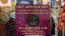 Sacred Wares Animist Thrift Shoppe Open Today in Tucson!