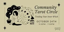 Community Tarot Circle: Tending Your Inner Witch