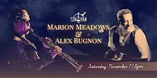 Marion Meadows & Alex Bugnon