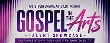 Gospel- In The Arts - Talent Showcase Production