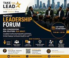 Take the Lead Houston – Monthly Leadership Forum