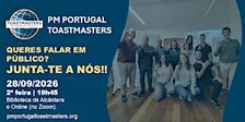 PM PORTUGAL TOASTMASTERS | 28 Setembro | Queres falar em público?