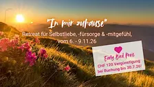 "In mir zuhause": Retreat für Selbstliebe &-fürsorge - Early Bird bis 30.7