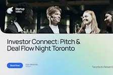 Investor Connect: Pitch & Deal Flow Night in   Toronto