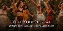 Wild Yoni: Entfache dein Feuer