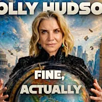 FINE, ACTUALLY - HOLLY HUDSON - ENGLISH STANDUP - AMSTERDAM - CLINK COMEDY