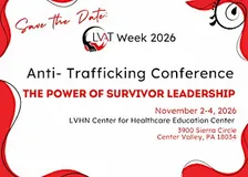 LVAT Week 2026 Anti-Trafficking Conference:The Power of Survivor Leadership
