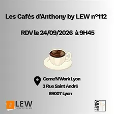 Matinale Pro Les Cafés d'Anthony by LEW n°112