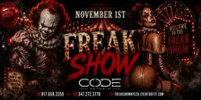 Top Tier Sundays Presents: FREAK SHOW – Halloween Night at CODE