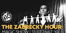 The Zabrecky Hour - Magic Show