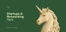 Startups &  Networking        Paris