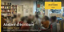 Atelier d'écriture avec Karine Tercier