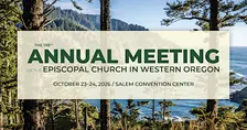 2026 Annual Meeting of the Episcopal Church in Western Oregon