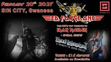 Ed Force One, tribute to IRON MAIDEN + Priest Unleashed at SIN CITY SWANSEA