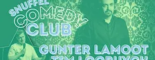 Gunter Lamoot & Tim Loobuyck ★ Snuffel Comedy Club