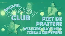 Piet De Praitere, Wiltord Kayumba & Tibeau Depypere  ★ Snuffel Comedy Club