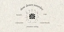Slow Down Saturday Autumn Equinox Yoga & Vision Board Retreat