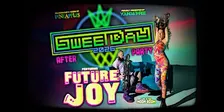 Sweet Day 2026 After-Party w/ Future Joy at Pineapples