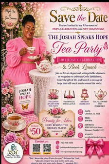 Josiah Speaks Hope, Annual Tea Party /Birthday Celebration & Book Launch