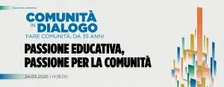 Passione educativa, passione per la comunità