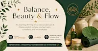 Balance, Beauty & Flow