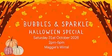 Bubbles & Sparkles Halloween Special Wirral 2026