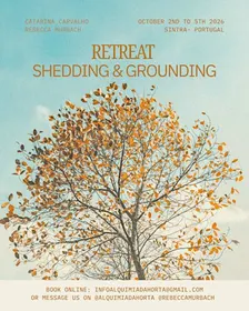 Shedding & Grounding Retreat | Sintra, Portugal |October 2nd – 5th, 2026
