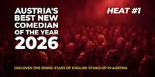 Austria’s Best New Comedian of the Year 2026 - Heat 1 |  English Comedy