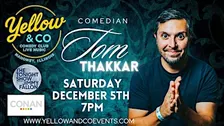 Yellow and Co. presents Comedian Tom Thakkar
