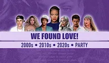 We Found Love! • 2000s, 2010s, 2020s - Pop Hits Party • h14 Stuttgart