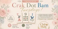 Crack Dot Bam Tuesdays!!