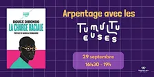 Arpentage avec les Tumultueuses