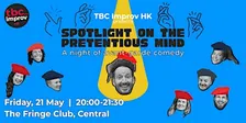 TBC Improv Presents: Spotlight on the Pretentious Mind