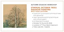 Ethereal October Trees Gouache Painting with Yulia Lisitsyna